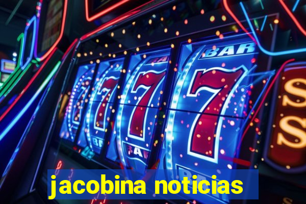 jacobina noticias